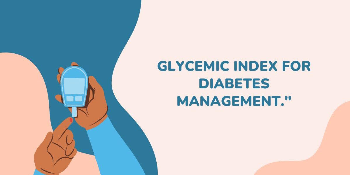 glycemic index for diabetes management
