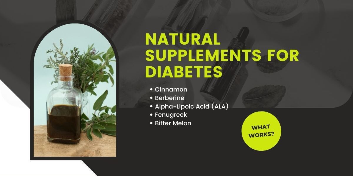 Natural Supplements for Diabetes