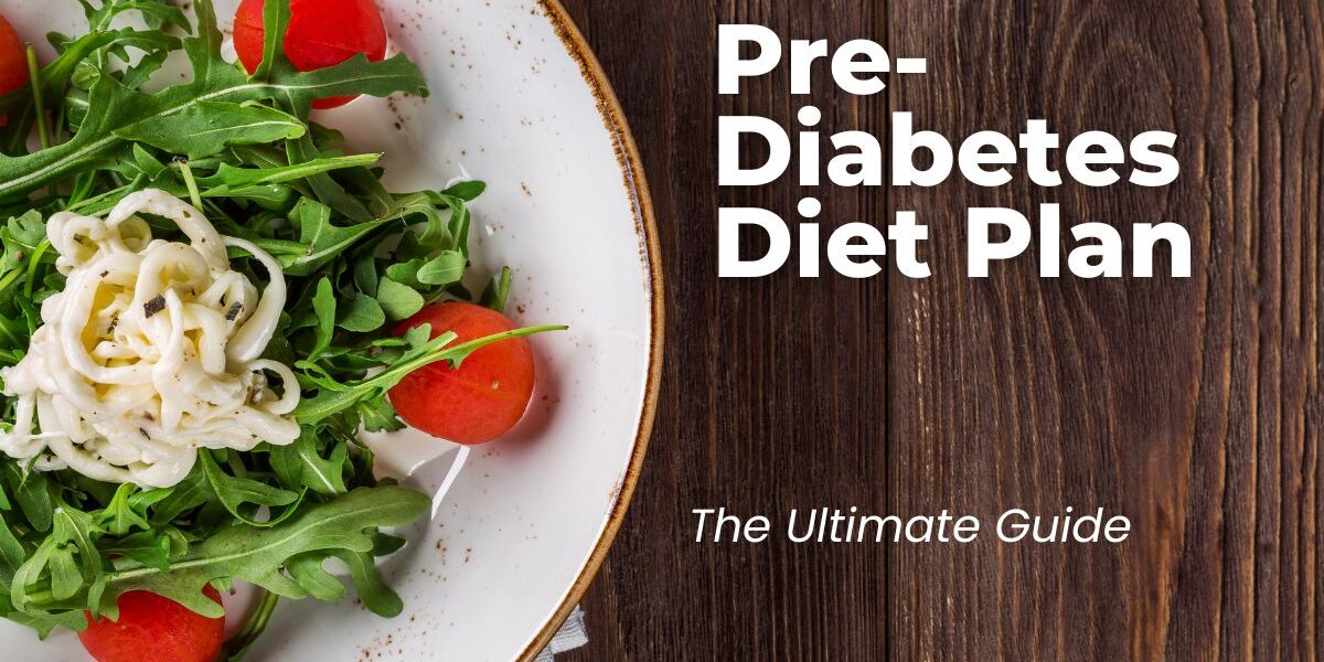 Prediabetes diet plan