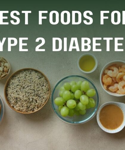 Best Foods for Type 2 Diabetes