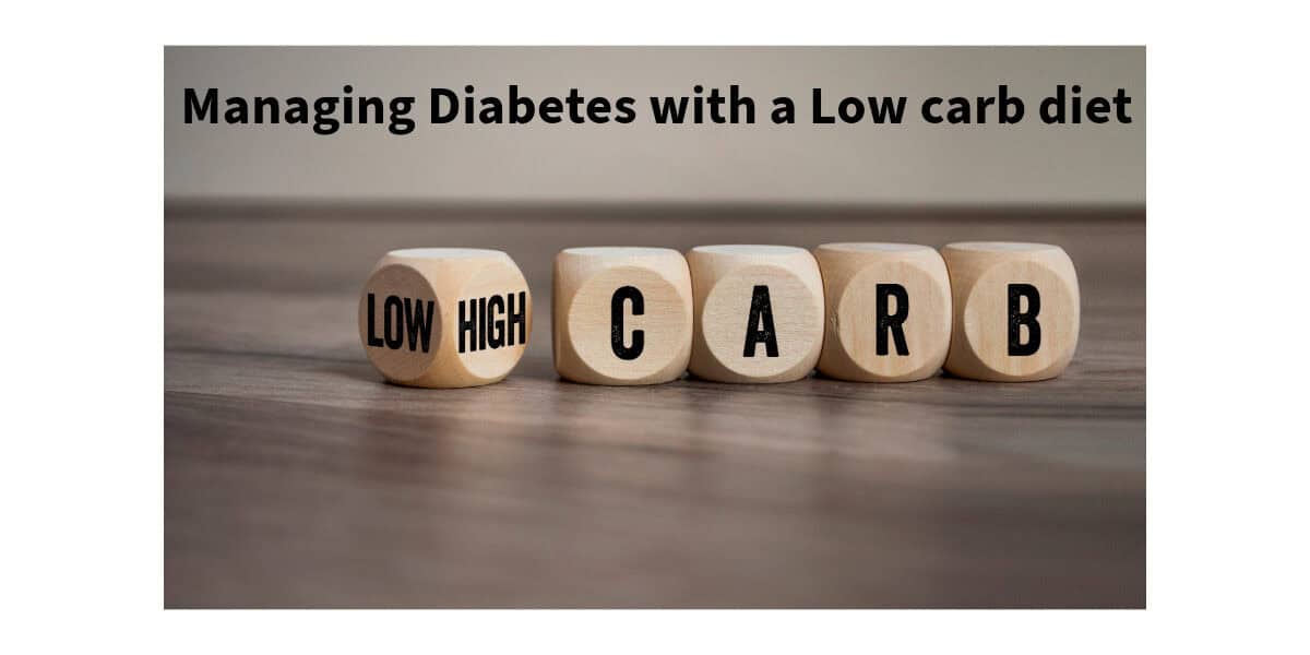 How to Manage Diabetes with a Low-Carb Diet
